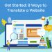 8 Ways to Translate a Website