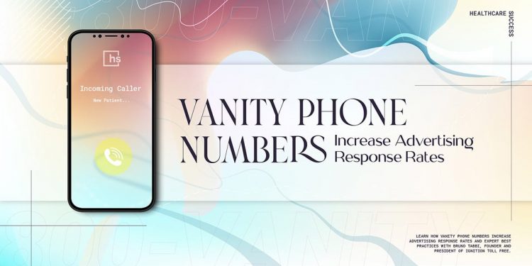 Vanity Phone Numbers Increase Advertising Response Rates