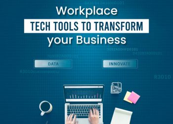Tech Tools To Transform Your Business